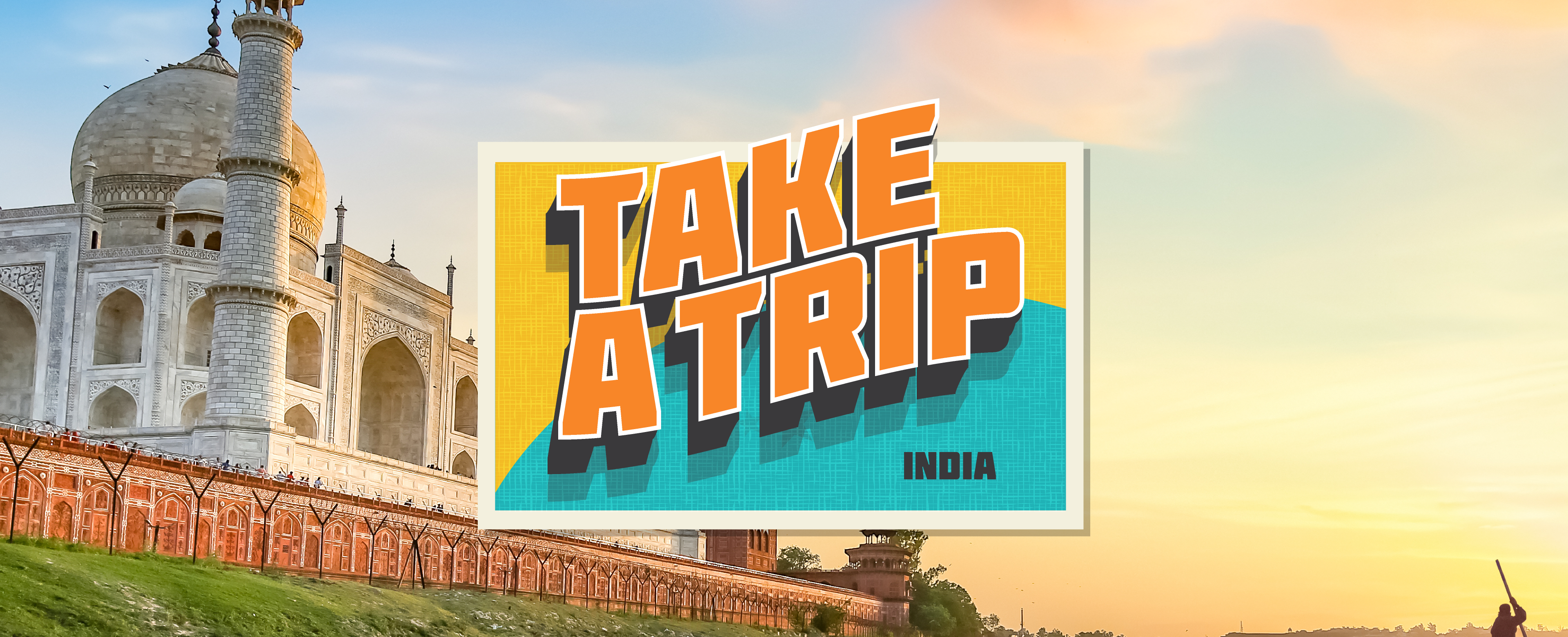 Take a Trip: India