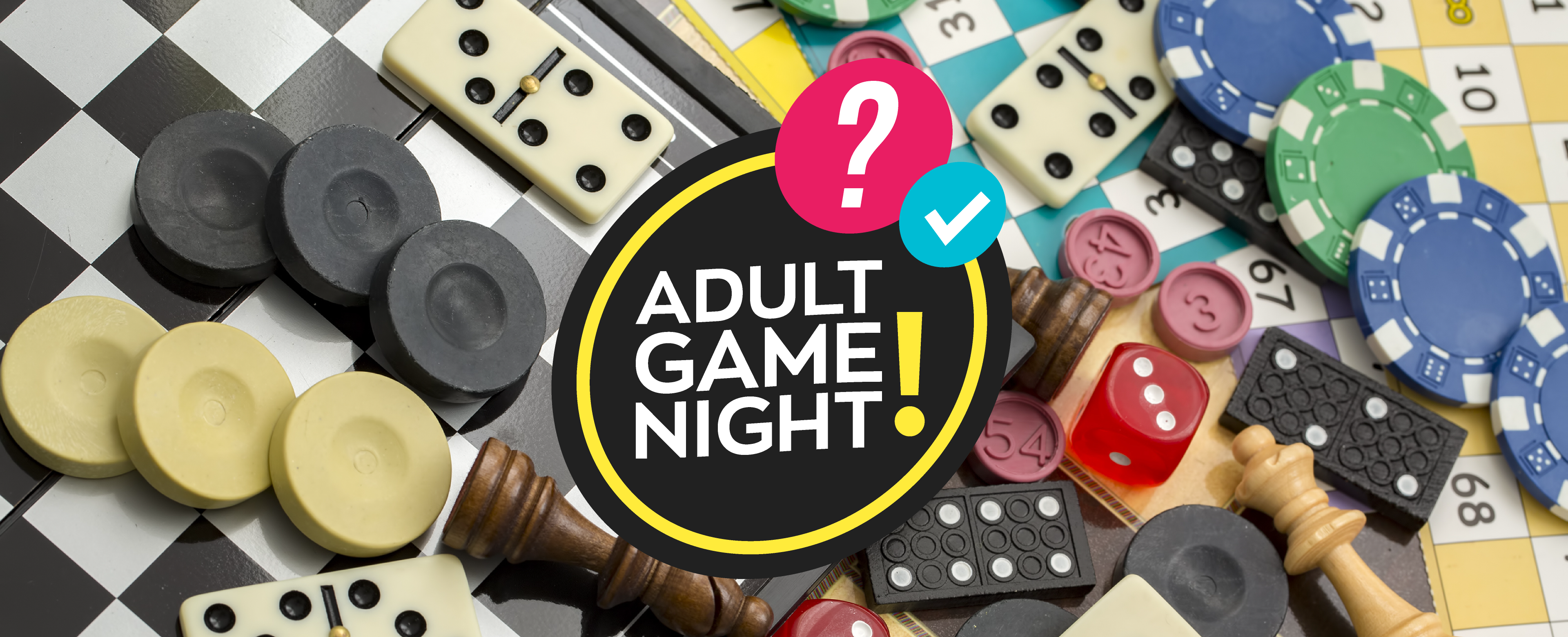 Adult Game Night!
