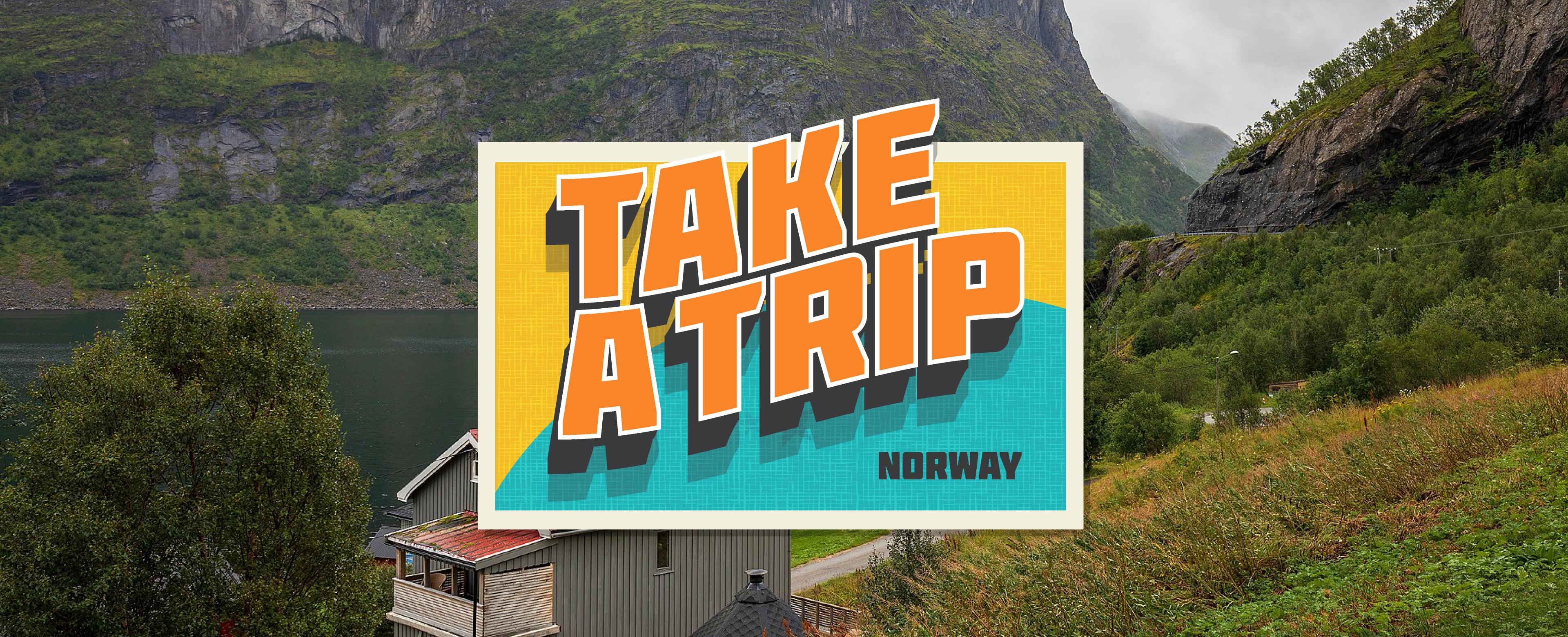 Take a Trip: Norway