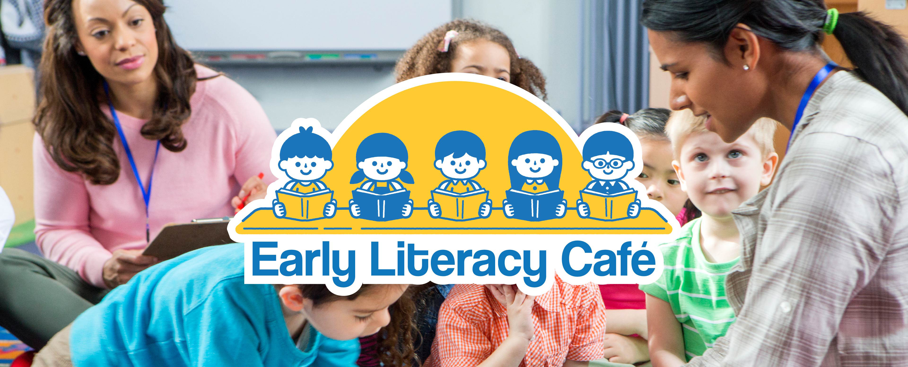 Early Literacy Cafe