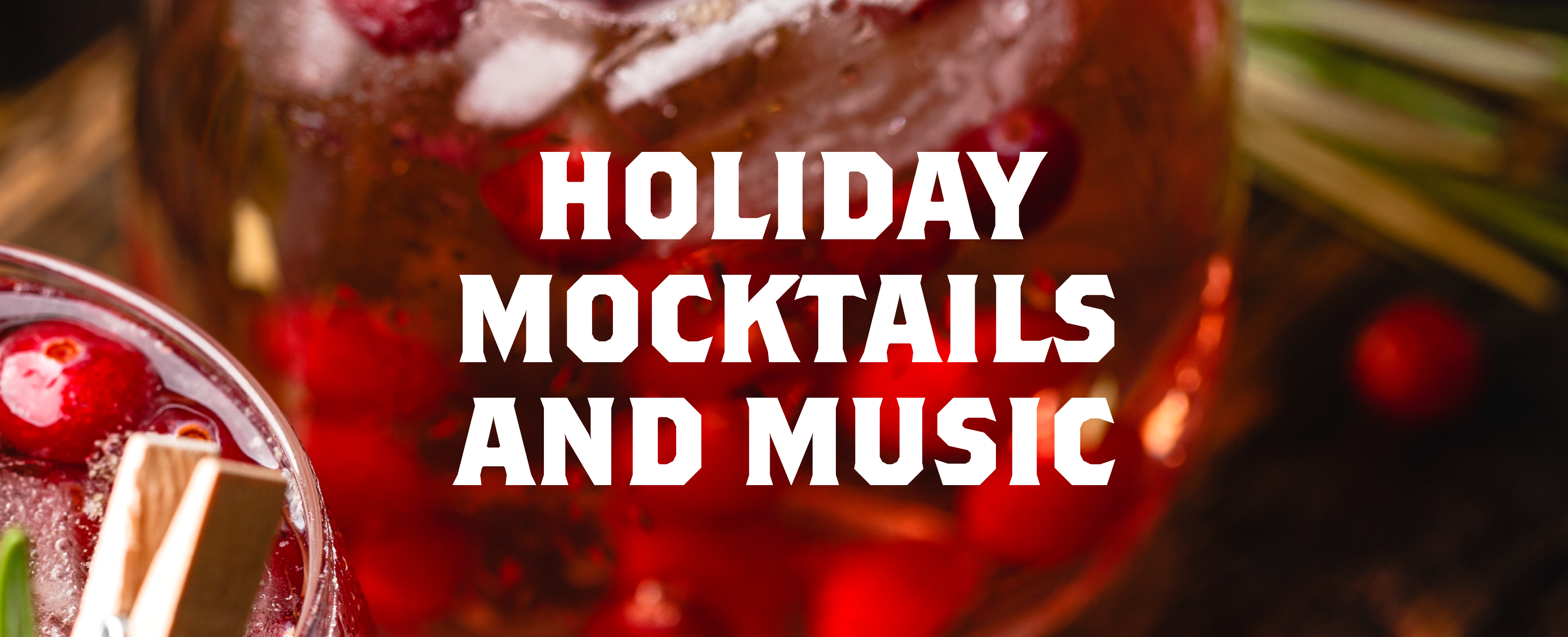 Holiday Mocktails and Music