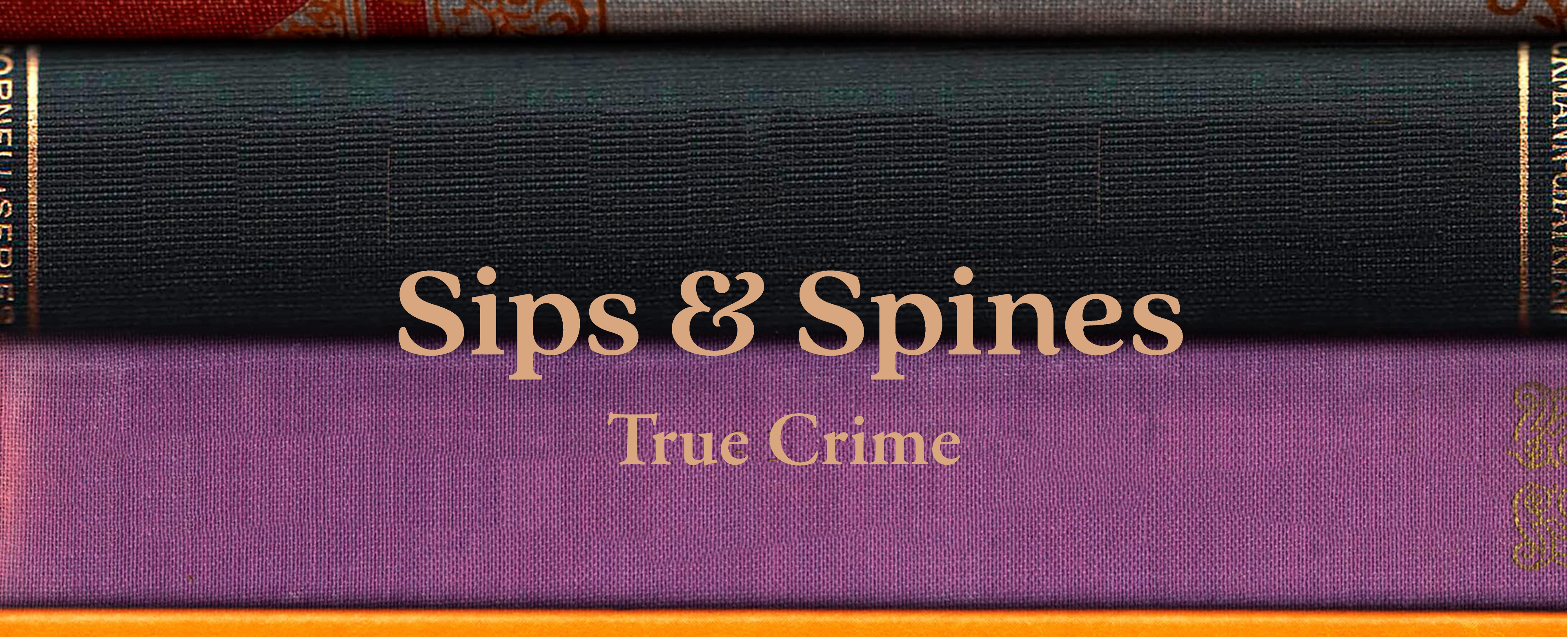 Sips and Spines: True Crime