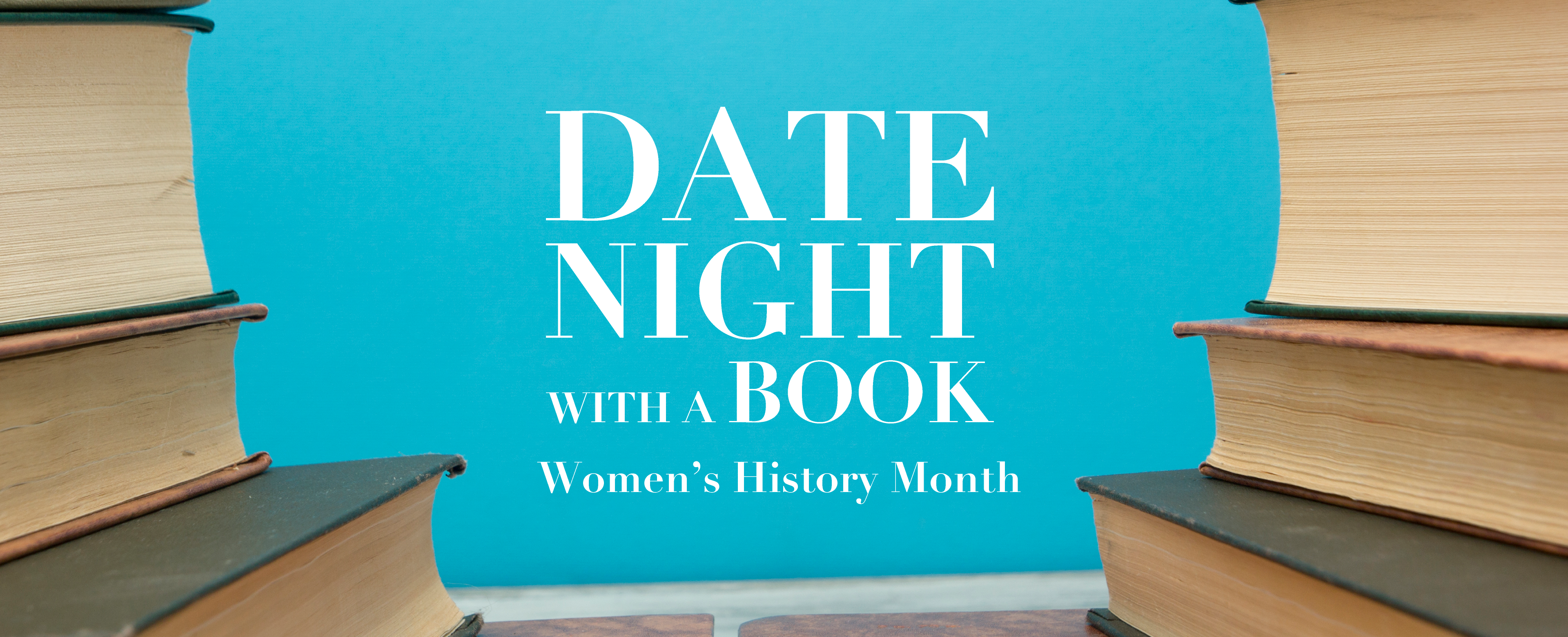 Date Night with a Book: Women's History Month 