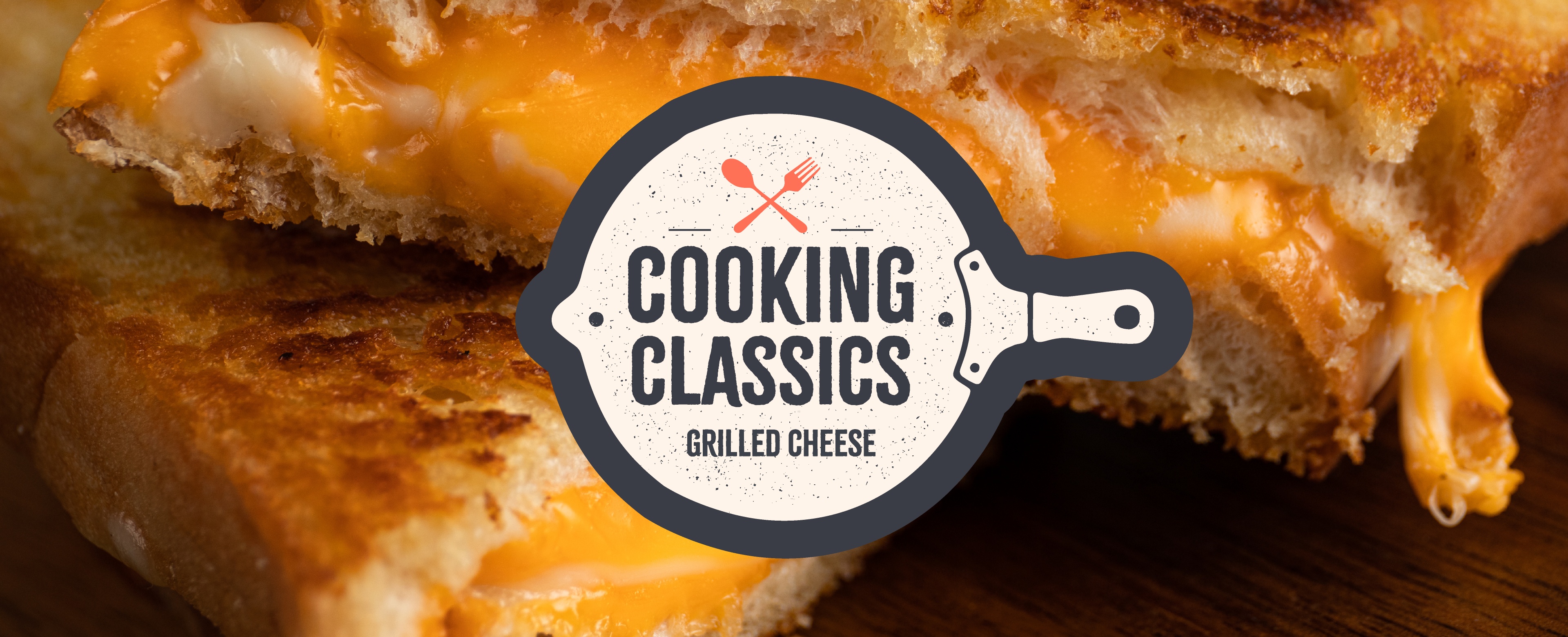 Cooking Classics: Grilled Cheese