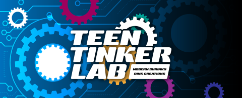 Teen Tinker Lab