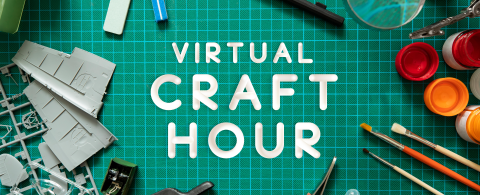 Virtual Craft Hour 