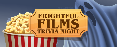 Frightful Films Trivia Night
