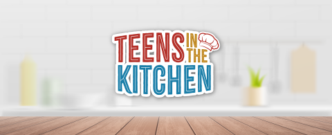 Teens in the Kitchen