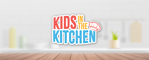 Kids in the Kitchen