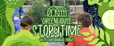 Greenhouse Storytime