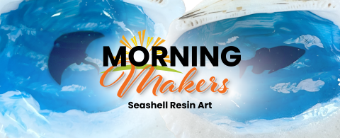 Morning Makers: Seashell Resin Art