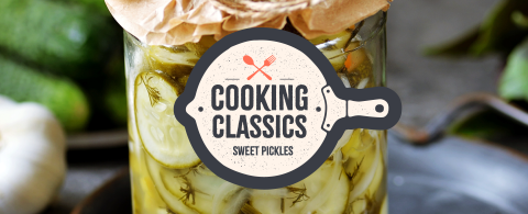 Cooking Classics: Sweet Pickles