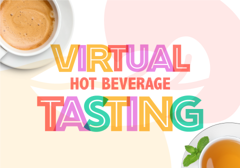 Virtual Hot Beverage Tasting 