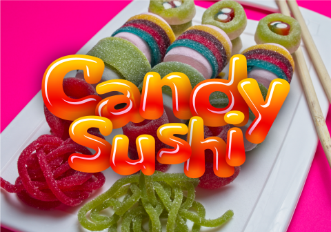 Candy Sushi