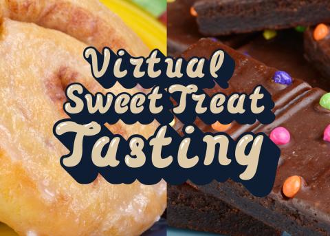 Virtual sweet treat tasting