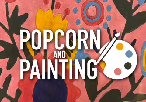 Popcorn and Painting