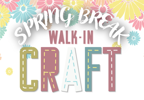 Spring Break Walk In Craft