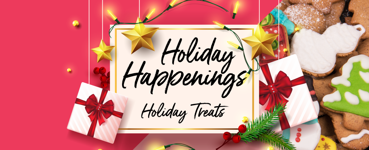 Holiday Happenings 