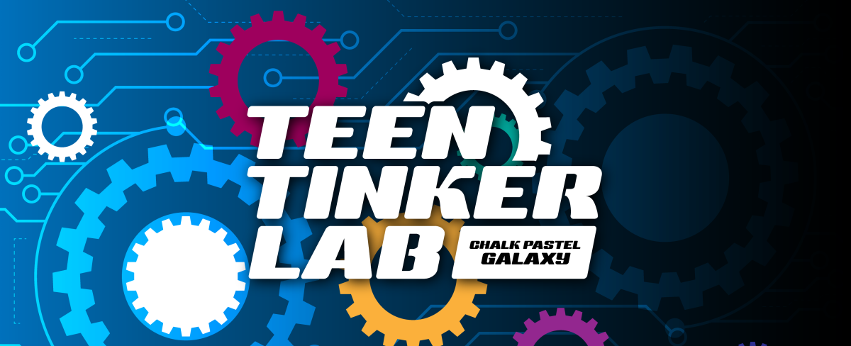 Teen Tinker Lab