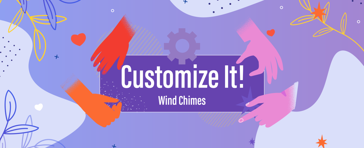 Customize it! Wind Chimes