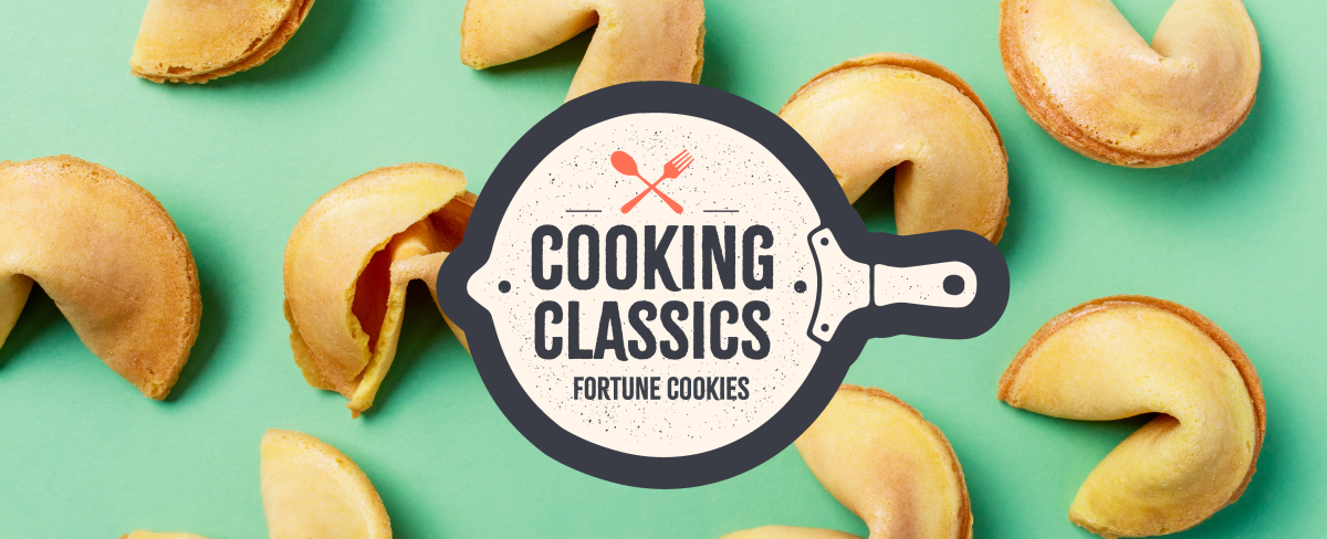 Cooking Classics: Fortune Cookies