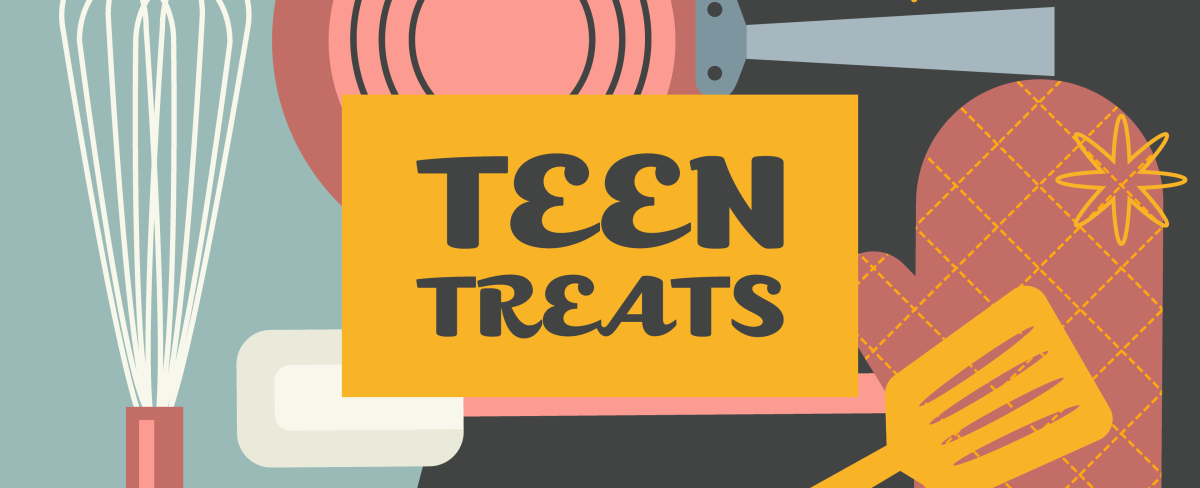 Teen Treats