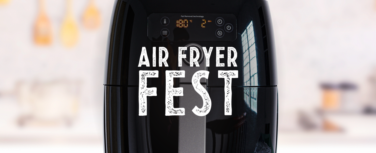 Air Fryer Fest