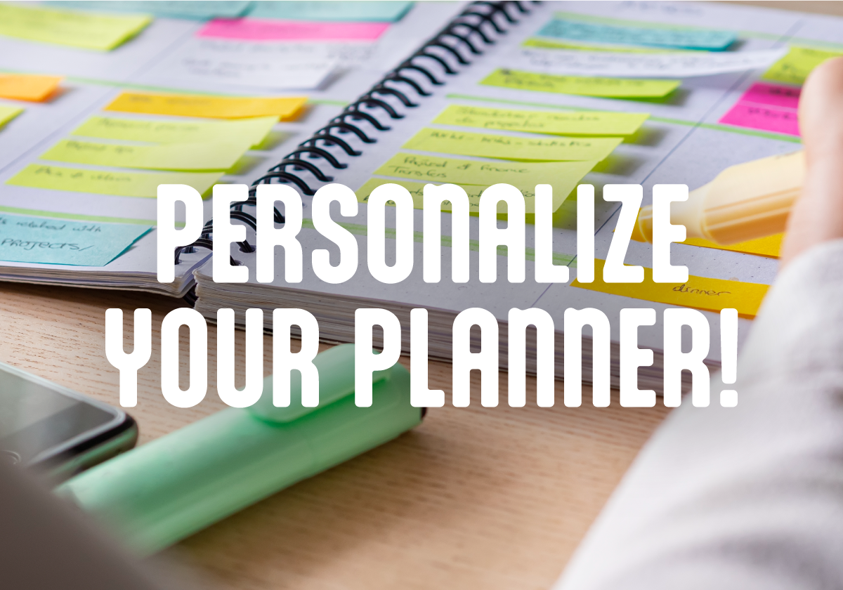 Personalize Your Planner!