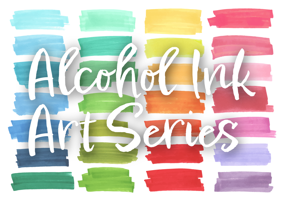 Alcohol Ink Art Series
